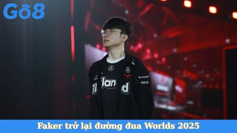 Faker trở lại đường đua Worlds 2025